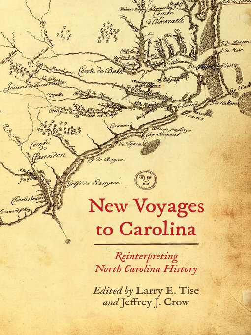 Title details for New Voyages to Carolina by Larry E. Tise - Available